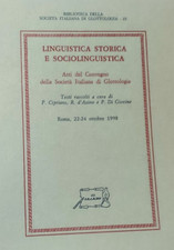 LINGUISTICA STORICA E SOCIOLINGUISTICA Fattori sociali nel mutamento linguistic