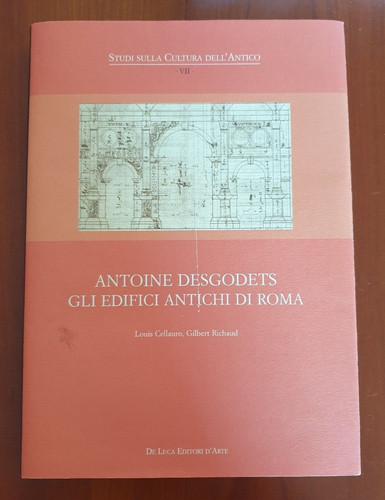 Antoine desgodets gli edifici - desgodets:,