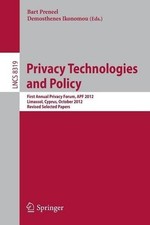 Privacy Technologies and Policy - 9783642540684