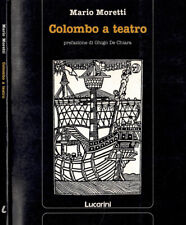 Colombo a teatro. . Mario Moretti. 1991. IED.