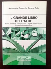 IL GRANDE LIBRO DELL'ALOE - A. Bassetti, S. Sala 