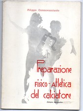 PREPARAZIONE FISICO ATLETICA DEL CALCIATORE di Filippo Cannavacciuolo 1979