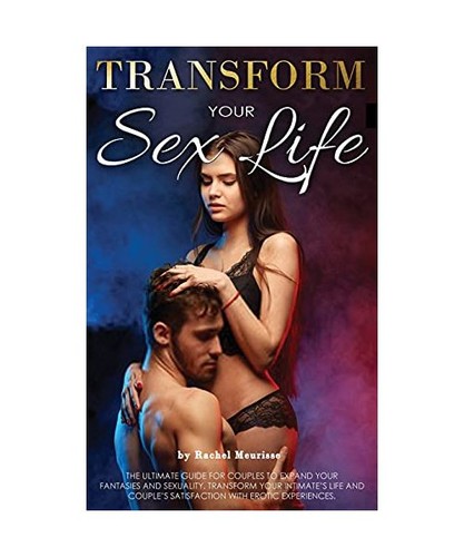 Transform your sex life - transform,