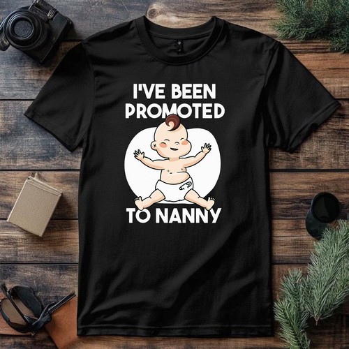 Shirt promoted nanny - t-shirt, to
