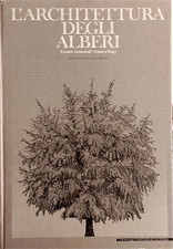 Leonardi,Cesare. Stragi,Franca. - L'Architettura degli alberi. 