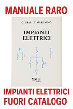 Manuale Raro Impianti Elettrici Usai Massimino STI Libri Tecnici Fuori Catalogo