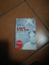 IL GOLPE DI VIA FANI Giuseppe De Lutiis L'UNITÀ / SPERLING & KUPFER 