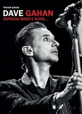 Dave Gahan. Depeche Mode e