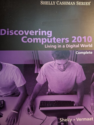 Discovering computers 2010 - computers,