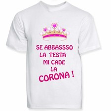 T-SHIRT SE ABBASSO LA TESTA  CORONA  HUMOR    ESTATE VINTAGE  MAGLIA MODA BIANCA