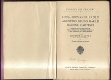 CLASSICI DEL PENSIERO LUCA, GIOVANNI, PAOLO, AGOSTINO, BRUNO, GALILEI, BACONE, C