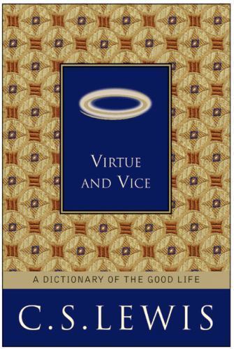 Virtue and vice dictionary - virtue, vice: