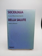 Sociologia Della Salute - Neresini CAROCCI