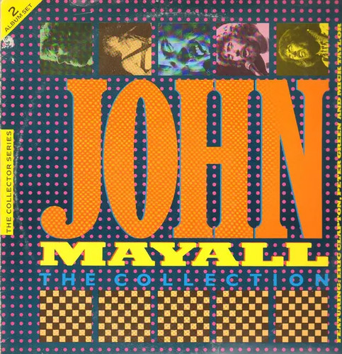 John mayall the collection - mayall,
