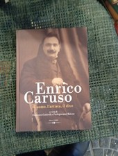 Enrico Caruso L'uomo