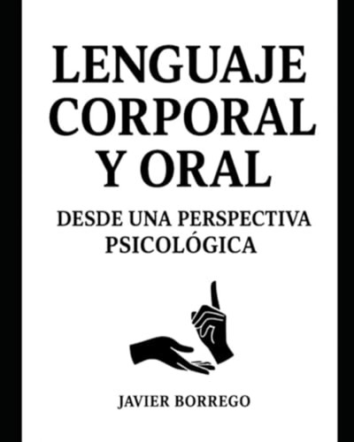 Lenguaje corporal oral - lenguaje, desde
