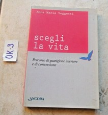 LIBRO SCEGLI LA VITA PERCORSO