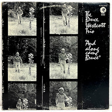 The Bruce Westcott Trio And