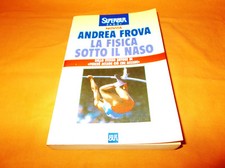 andrea frova la fisica sotto