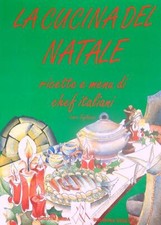 LA CUCINA DEL NATALE. RICETTE