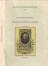 Metastasio da Roma all'Europa (Tricentenario Metastasiano). Incontro di studi 21