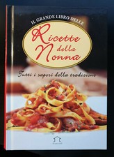 IL GRANDE LIBRO DELLE RICETTE