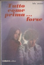 LIBRO TUTTO COME PRIMA FORSE