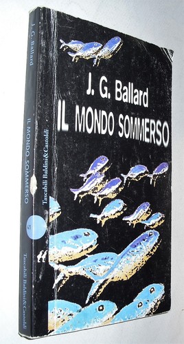 Ballard il mondo sommerso - il,