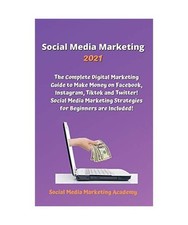 Social Media Marketing 2021