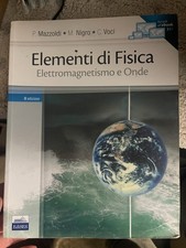 Elementi Di Fisica Elettromagnetismo E Onde