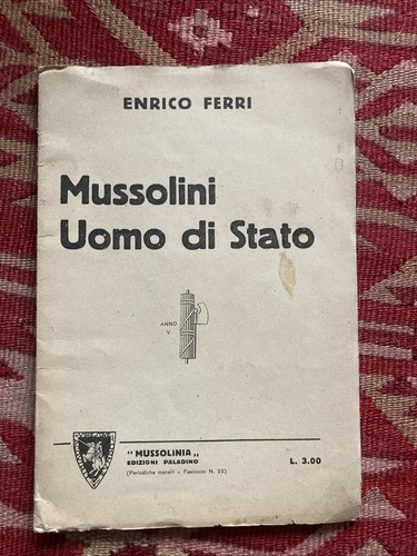 Mussolinia enrico ferri - enrico,