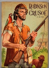 ROBINSON CRUSOE - Daniel De Foe - Illustrazioni B. Negroni- Editrice Boschi 1962