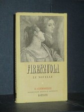 Agnolo Firenzuola - Le novelle (a cura di Seroni) - Bompiani, Il Centonovelle...