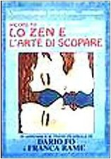 zen e l'arte di scopare. con