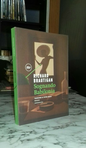 Richard brautigan sognando - richard,