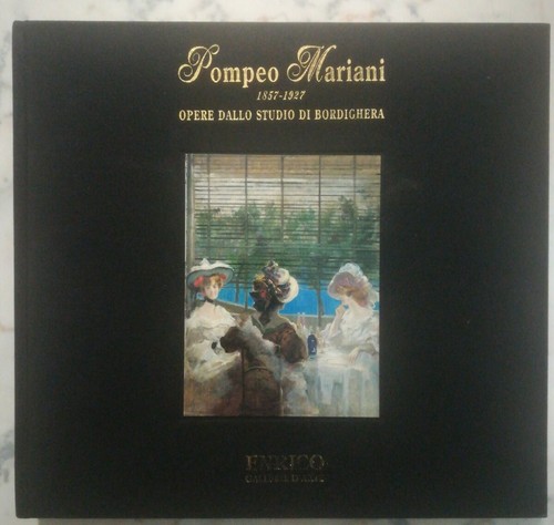 Pompeo mariani 1857 1927 - pompeo, opere