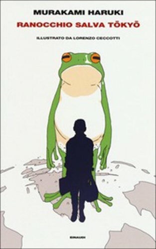 Libro ranocchio salva tokyo - libro,