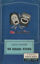 Un sigaro avana Garzanti Colantuoni Alberto Teatro 