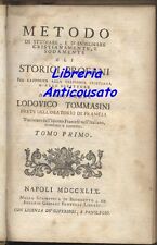 METODO DI STUDIARE INSEGNARE GLI STORICI PROFANI tomo I di Tommasini 1749 libro