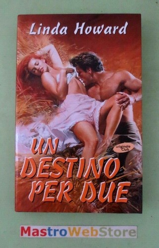 Linda howard destino - -, per