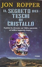 Il segreto dei teschi di cristallo Ropper