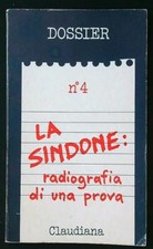 LA SINDONE: RADIOGRAFIA DI UNA