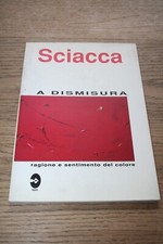 Marco Lorandi Augusto Sciacca A dismisura ragione e sentimento del colore IGO