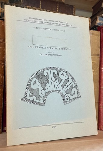 Baldasseroni arte islamica nei - arte,