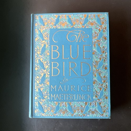 Maurice maeterlinck the blue - /,
