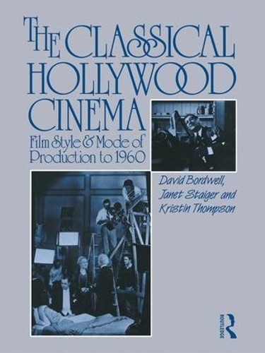 The classical hollywood cinema - hollywood,