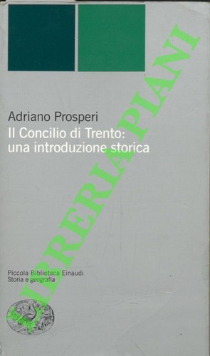 Prosperi adriano il concilio - prosperi,