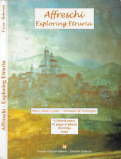 Affreschi - Exploring Etruria. . Mary Jane Cryan, Norman M. Roberson. 2001. .