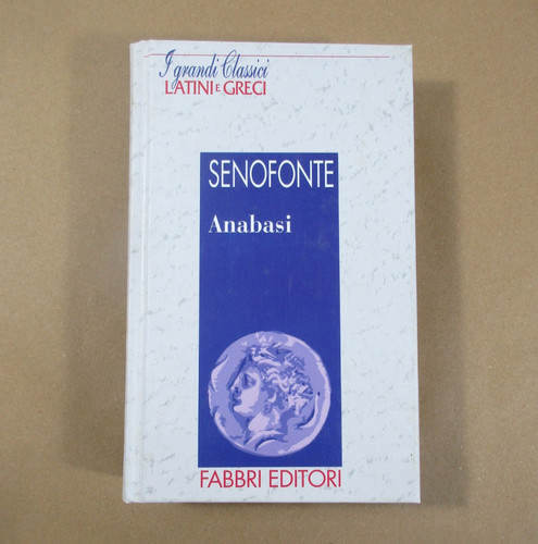 Anabasi senofonte classici - -,
