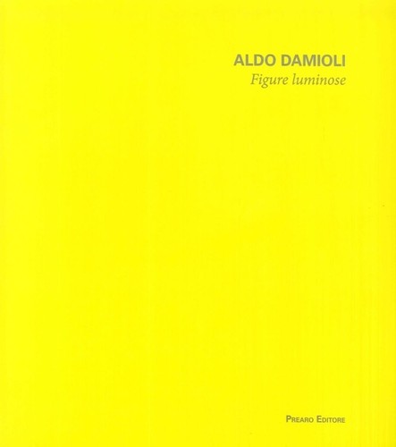 Libro aldo damioli figure - -,